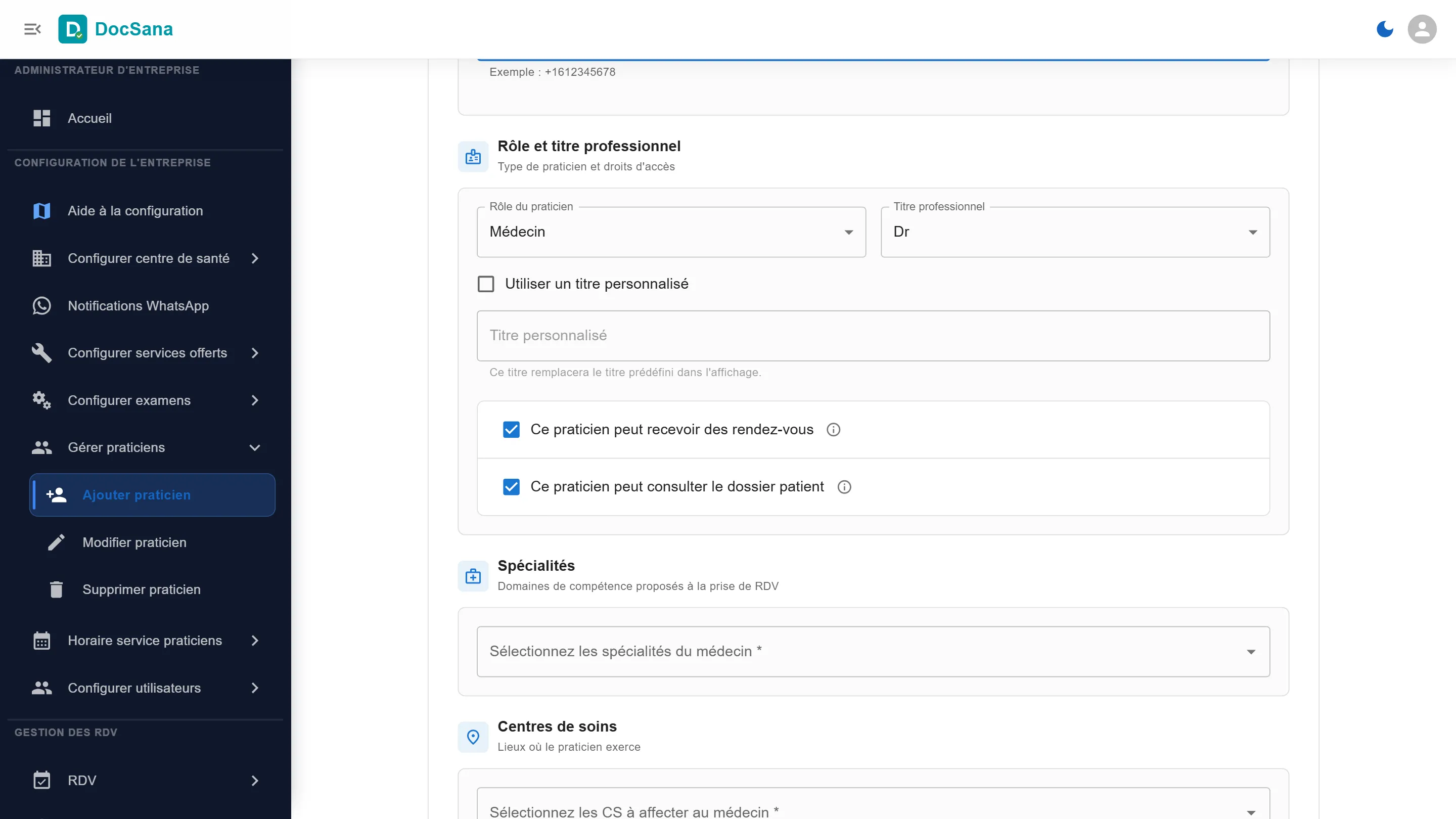 Rôle Médecin, titre Dr, et les cases Ce praticien peut recevoir des rendez-vous et peut consulter le dossier patient cochées