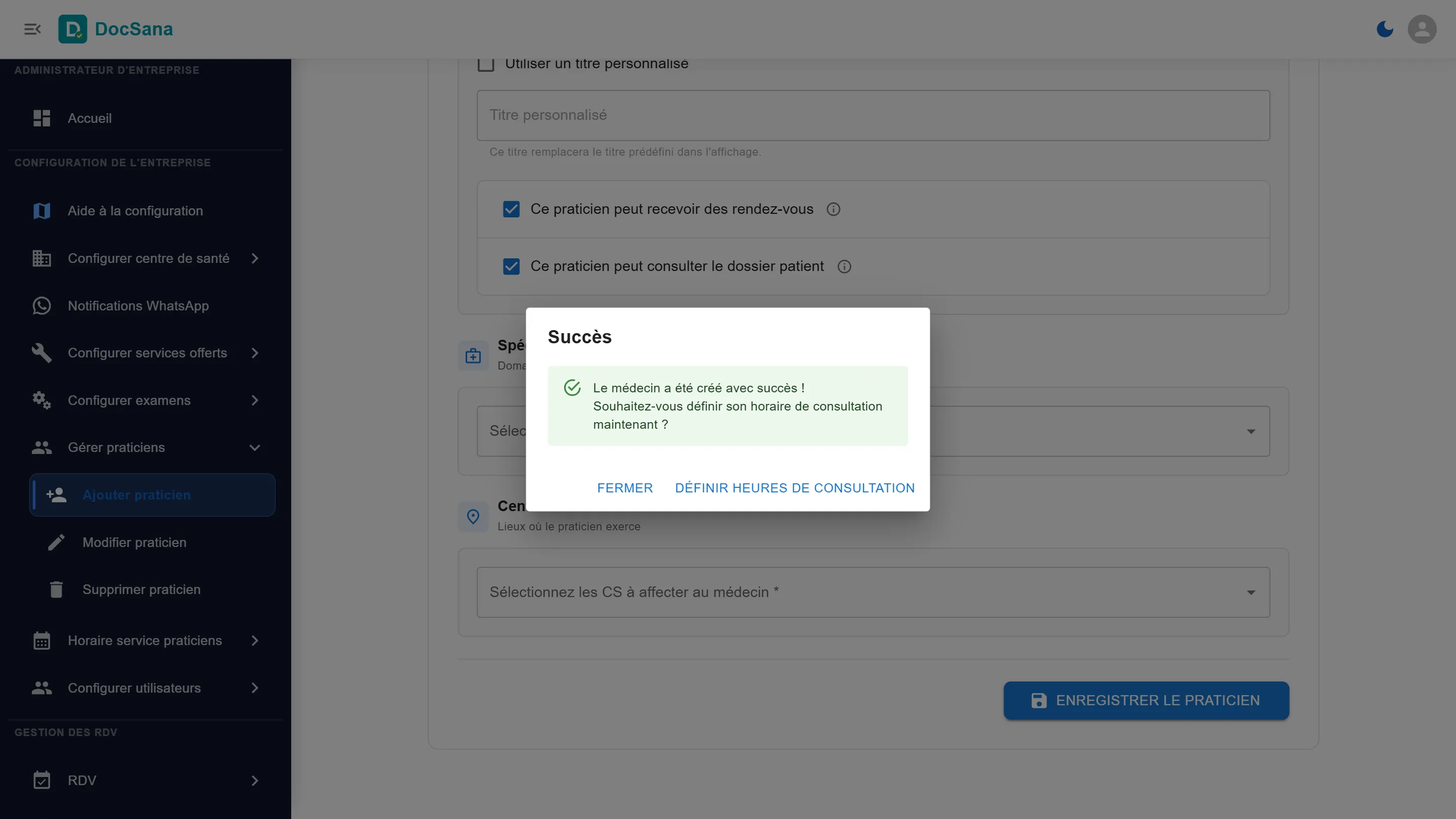 Message : le médecin a été créé avec succès, souhaitez-vous définir son horaire de consultation maintenant ? avec Fermer et Définir heures de consultation